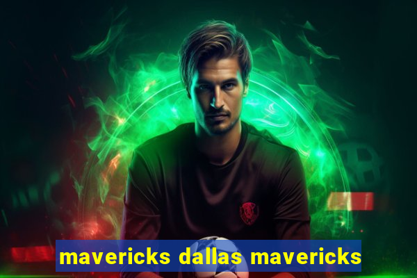 mavericks dallas mavericks